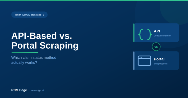 API-Based vs. Portal Scraping: Which Claim Status Method Actually Works?
